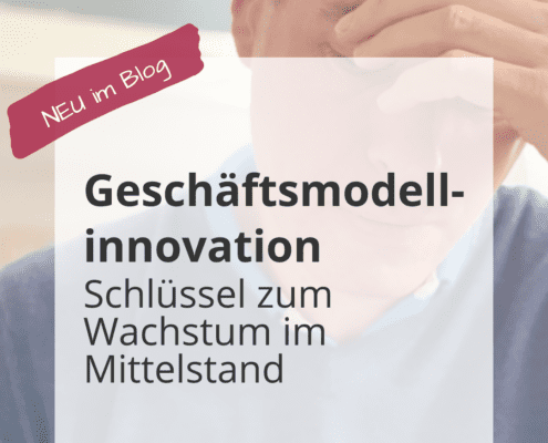 "Geschäftsmodellinnovation: Schlüssel zum Wachstum im Mittelstand" (Symbolbild)