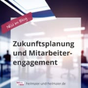 Gruppe von Menschen in Büro als Beitragsbild für Zukunftsplanung und Mitarbeiterengagement